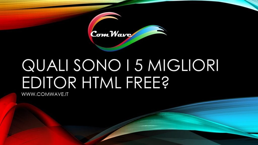 Quali sono i 5 migliori editor HTML free